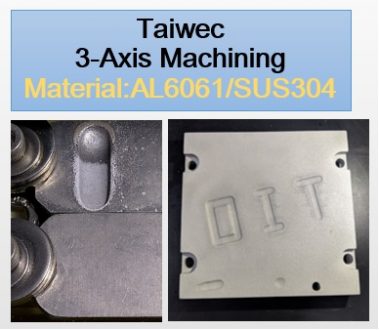 Taiwec 3-Axis Machining Taiwec 3-Axis Machining